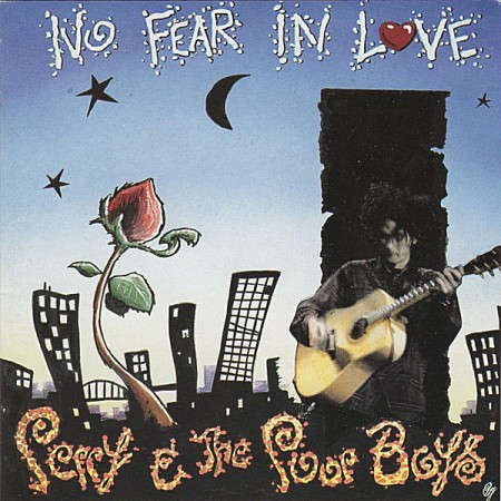 Perry & The Poor Boys  No Fear In Love CD