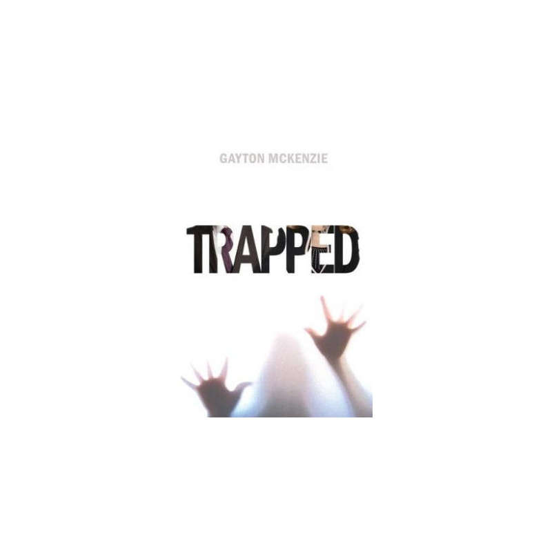 Trapped - Gayton Mckenzie