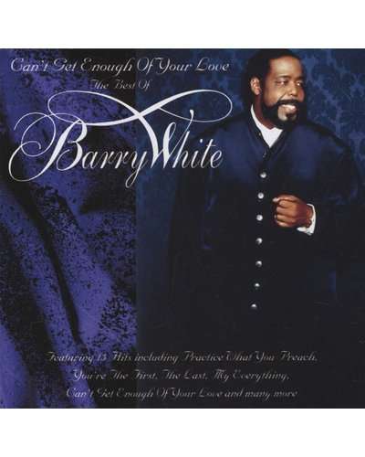 Barry White - Can't Get Enough Of Your Love - The Best Of Barry White (CD)
