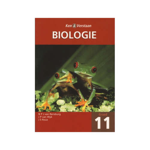 Ken & Verstaan Biologie Graad 11