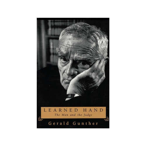 Learned Hand: The Man and the Judge (Hardcover)