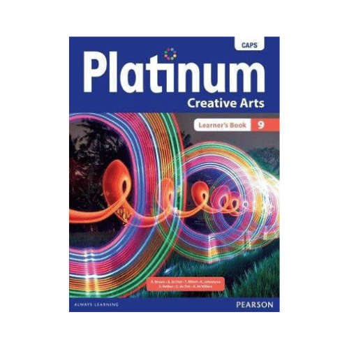Platinum Creative Arts Grade 9 Learner's Book (CAPS)