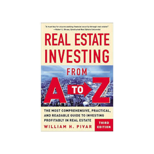Real Estate Investing From A to Z