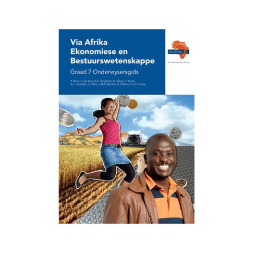 Via Afrika Ekonomiese en Bestuurswetenskappe Graad 7 Onderwysersgids