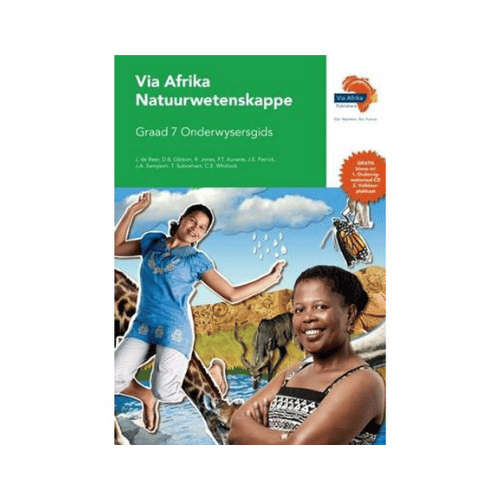 Via Afrika Natuurwetenskappe Graad 7 Onderwysersgids