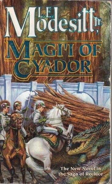 Magi'i Of Cyador (Saga Of Recluce) - Modesitt, L. E. 0.30kg