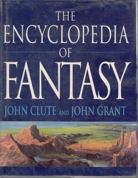 Encyclopaedia of Fantasy - Clute, John & Grant, John 2.40kg