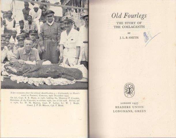 Old Fourlegs. The Story of the Coelacanth (Signed) - Smith, J. L. B. 0.50kg