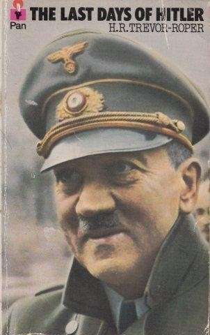 The Last Days Of Hitler - Trevor-Roper, H. R. 0.40kg