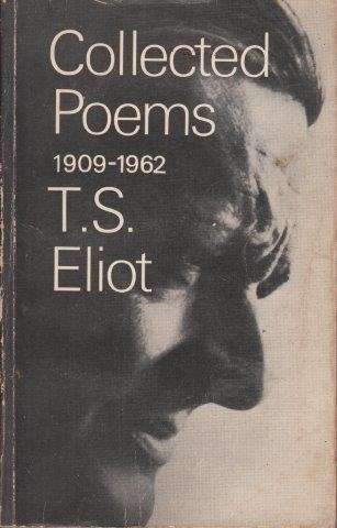 T.S. Eliot: Collected Poems 1909-1962 - Eliot, T. S. 0.40kg