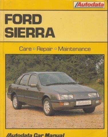 Ford Sierra Car Manual 1982-1986 - Autobooks 0.70kg