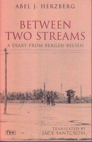 Between Two Streams - Herzberg, Abel Jacob 0.40kg