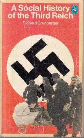 A Social History of the Third Reich - Grunberger, Richard 0.40kg