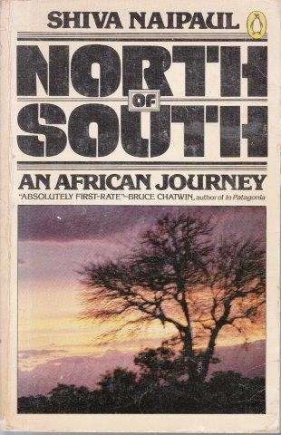 North of South. An African Journey - Naipaul, Shiva 0.30kg