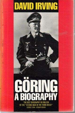 Goring: A Biography - Irving, David 0.50kg