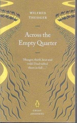 Across The Empty Quarter (Penguin Great Journeys) - Thesiger, Wilfred 0.30kg