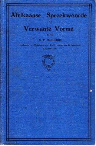 Afrikaanse Spreekwoorde en Verwante Vorme - Malherbe, D. F. 0.54kg