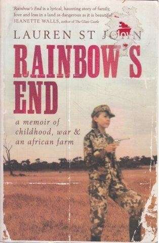 Rainbow's End: A Memoir of Childhood, War and an African Far - St. John, Lauren 0.45kg