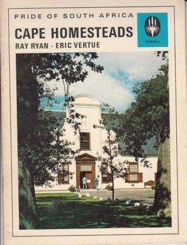 Cape Homesteads: Pride of South Africa - Ryan, Ray & Eric Vertue 0.30kg