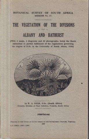 The Vegetation of the Divisions of Albany and Bathurst - Dyer, R. A. 0.29kg
