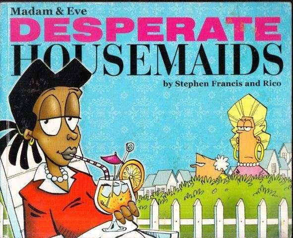 Madam & Eve: Desperate Housemaids - Francis, Stephen & Rico 0.50kg