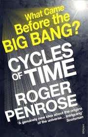 Cycles of Time: An Extraordinary New View of the Universe - Penrose, Roger 0.40kg