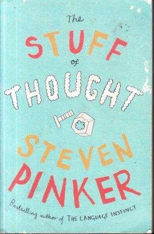 The Stuff Of Thought: Language As A Window Into Human Nature - Pinker, Steven 0.60kg