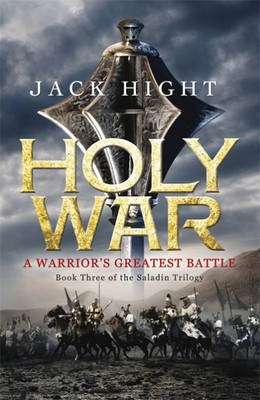 Holy War (Saladin Tilogy Book 3) - Hight, Jack 0.80kg