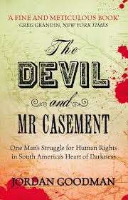 The Devil And Mr Casement - Goodman, Jordan 0.40kg