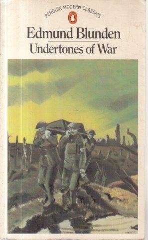 Undertones of War - Blunden, Edmund 0.30kg
