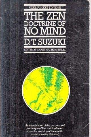 The Zen Doctrine Of No-Mind - Suzuki, Daisetz Teitaro 0.30kg
