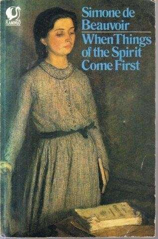 When Things of the Spirit Come First - De Beauvoir, Simone 1kg