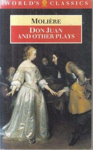 Don Juan And Other Plays - Moliere, Jean-Baptiste 0.40kg