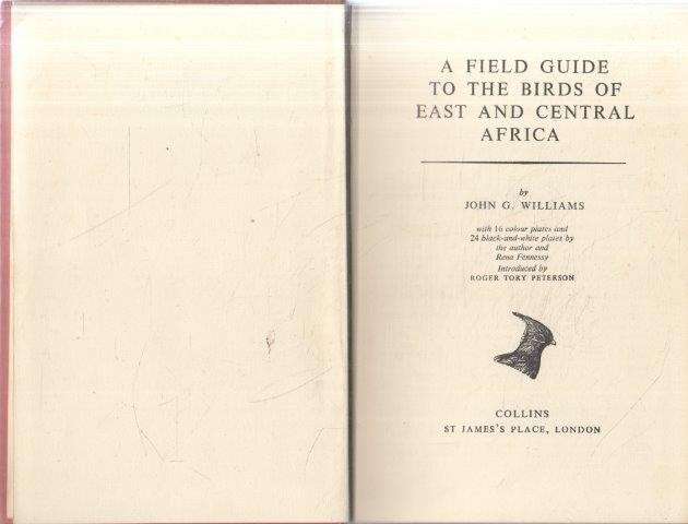A Field Guide to the Birds of East and Central Africa - Williams, John G. 0.50kg