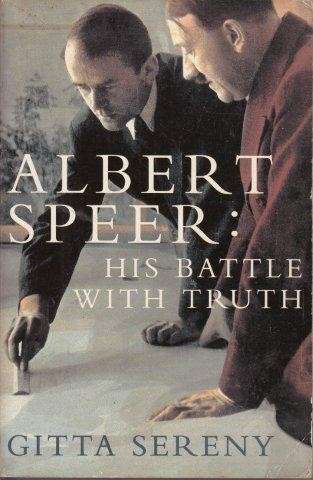 Albert Speer - His Battle With Truth - Sereny, Gitta 1.30kg