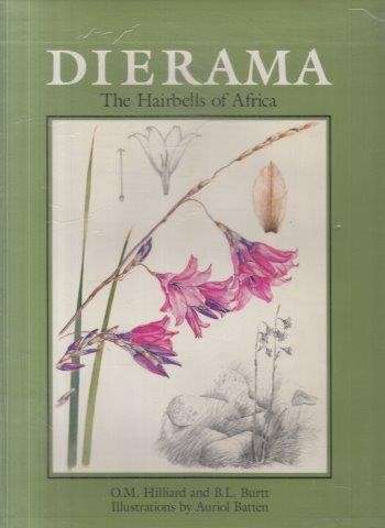 Dierama - the Hairbells of Africa - Hilliard, O. M.  & Burtt, B. L. 1.20kg
