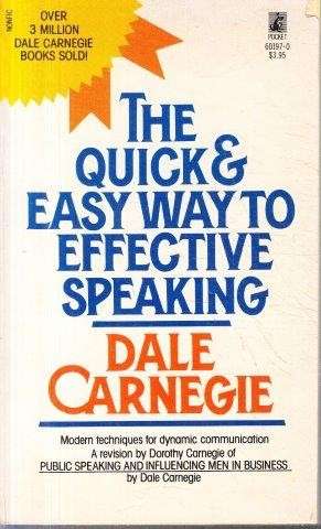 The Quick and Easy Way to Effective Speaking - Carnegie, Dale 0.60kg