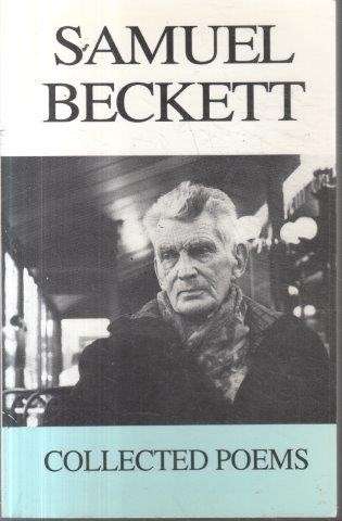 Samuel Beckett: Collected Poems - Beckett, Samuel 0.20kg