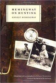 Hemingway on Hunting - Hemingway, Ernest 0.40kg