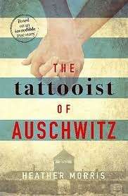 The Tattooist of Auschwitz - Morris, Heather 0.50kg
