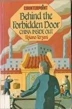 Behind the Forbidden Door: China Inside Out - Terzani, Tiziano 0.45kg