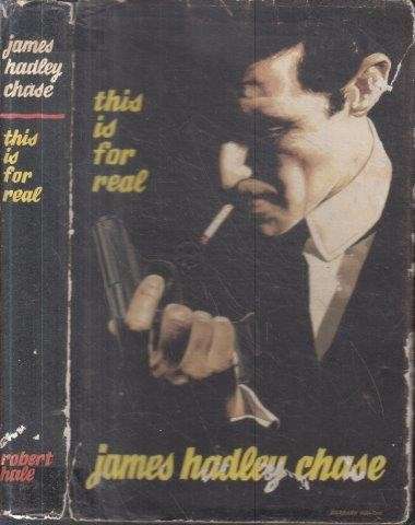 This is for Real (First Edition) - Chase, James Hadley 0.40kg