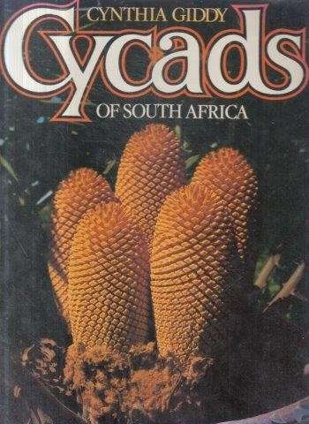Cycads of South Africa - Giddy, Cynthia & Jeppe, Barbara 1kg