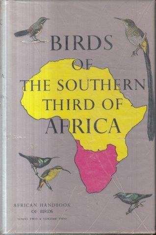 Birds of the Southern Third of Africa, Series II (2 vols) - Mackworth-Praed, C. W. & Grant, C. H. B.