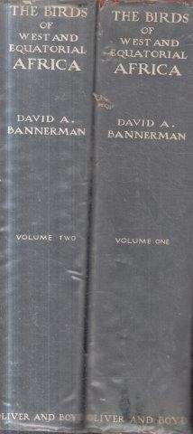 The Birds of West and Equatorial Africa (2 vols) - Bannerman, David A. 3kg