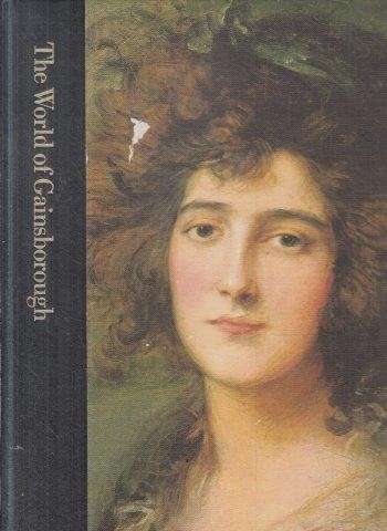 The World of Gainsborough c. 1727-1788 - Leonard, Jonathan Norton 0.60kg
