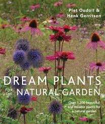 Dream Plants For The Natural Garden - Oudolf, Piet & Gerritsen, Henk 0.50kg