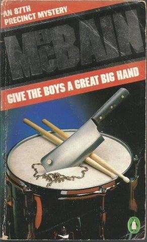Give the Boys a Great Big Hand (87th Precinct Book 11) - McBain, Ed 0.30kg