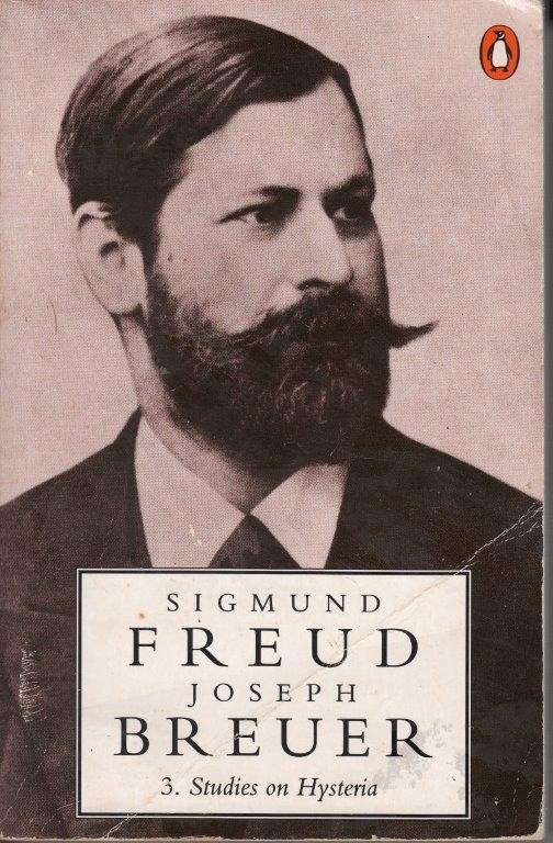 Pelican Freud Library 3. Studies On Hysteria - Breuer, Josef & Dr. Sigmund Freud