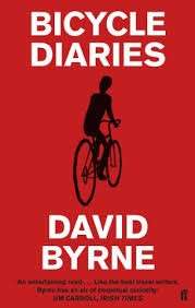 Bicycle Diaries - Byrne, David